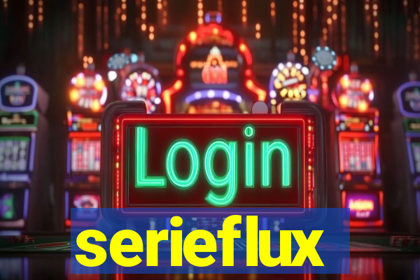 serieflux