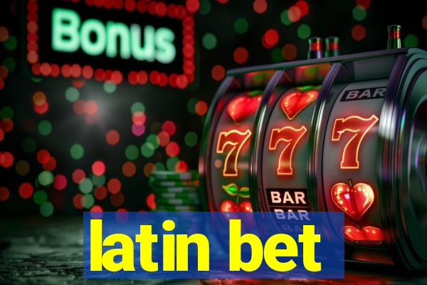 latin bet