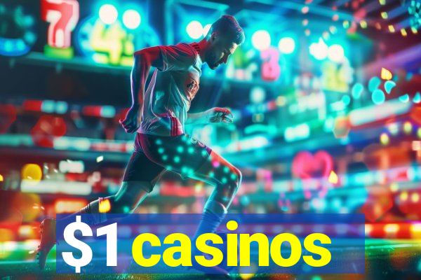 $1 casinos