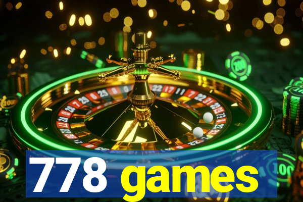 778 games