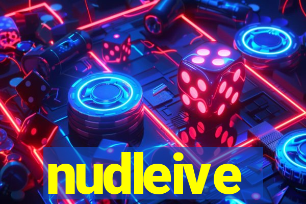 nudleive