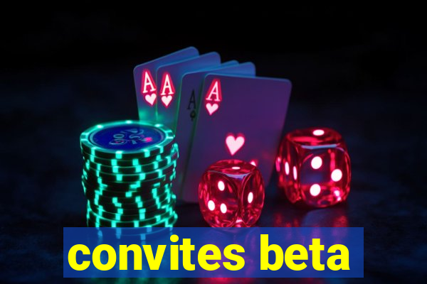 convites beta