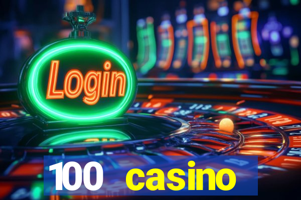 100 casino ho?geldin bonusu