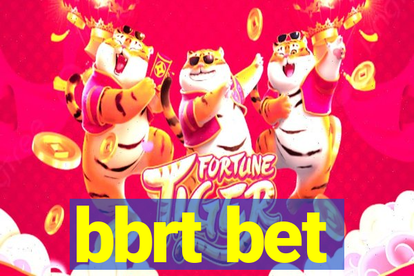 bbrt bet