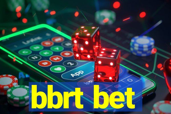 bbrt bet