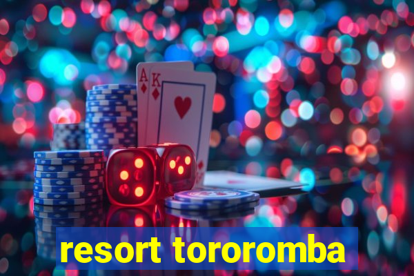 resort tororomba