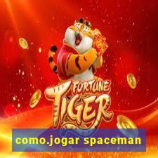 como.jogar spaceman