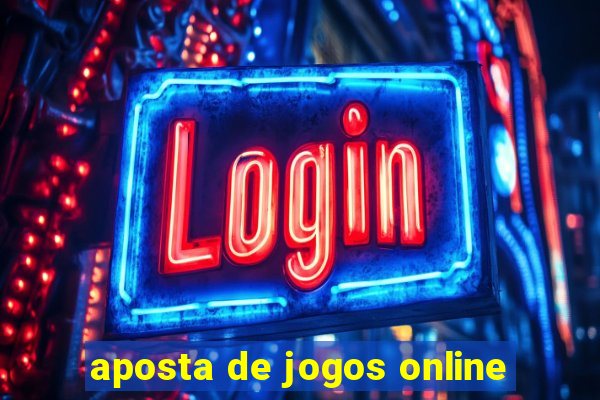 aposta de jogos online