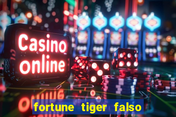 fortune tiger falso para brincar