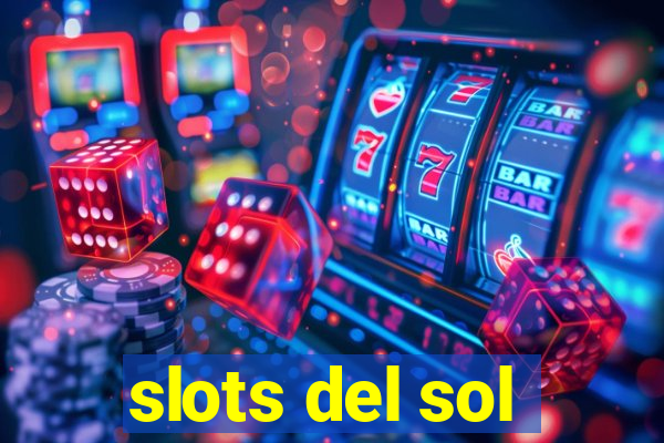 slots del sol