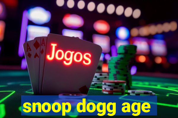 snoop dogg age