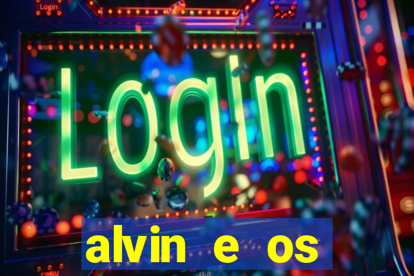 alvin e os esquilos nome