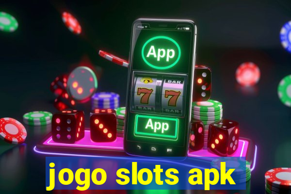 jogo slots apk