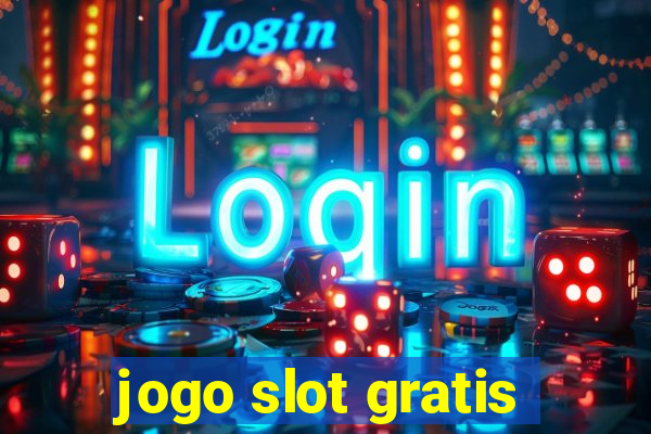 jogo slot gratis