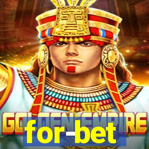 for-bet