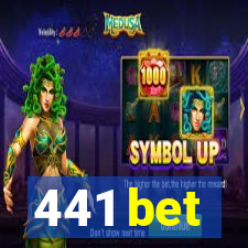 441 bet