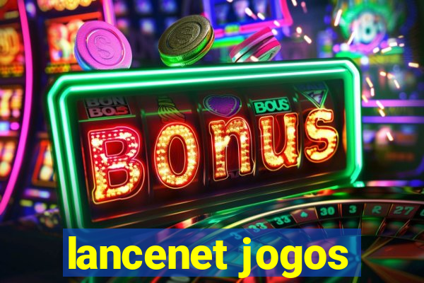 lancenet jogos