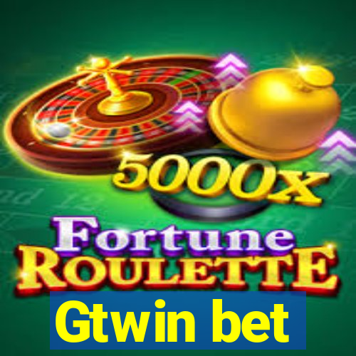 Gtwin bet