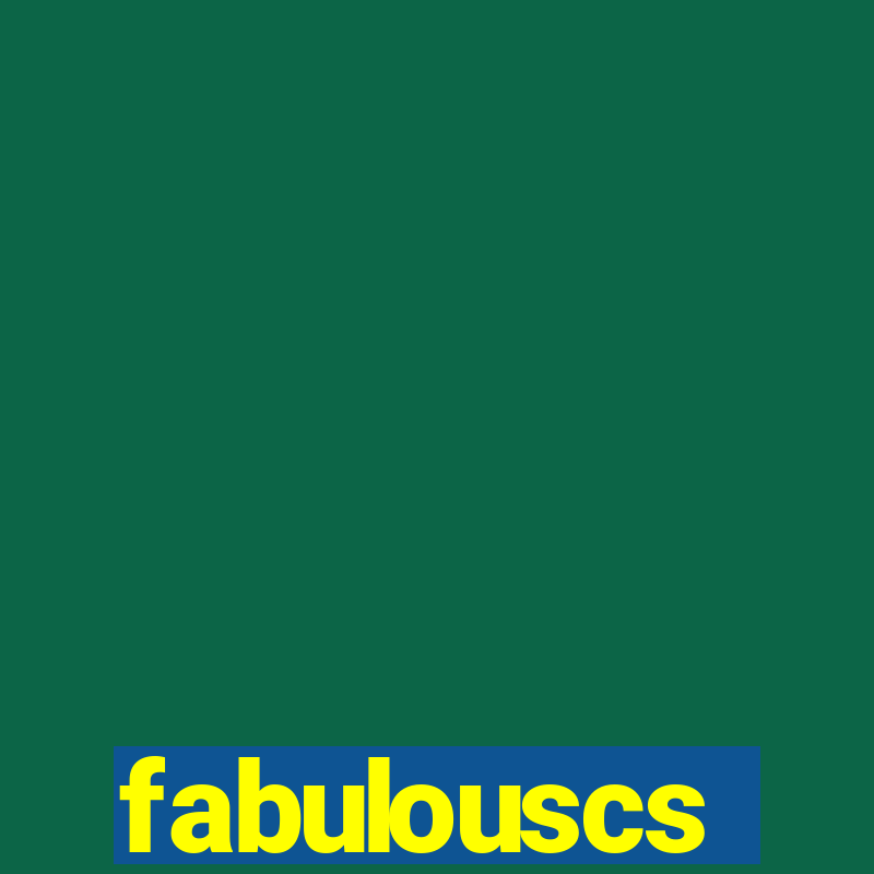 fabulouscs