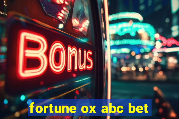 fortune ox abc bet