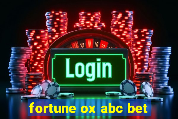 fortune ox abc bet