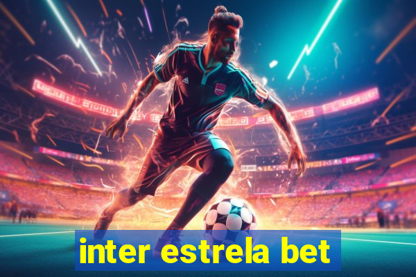 inter estrela bet