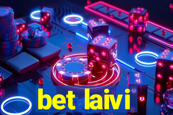 bet laivi