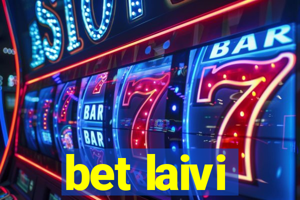 bet laivi