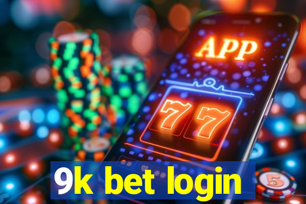 9k bet login