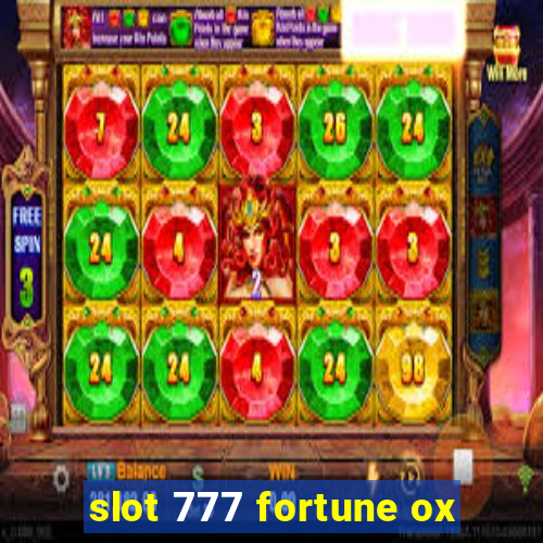 slot 777 fortune ox