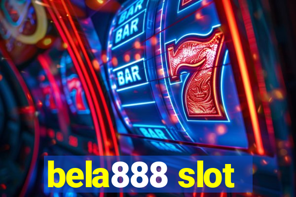 bela888 slot