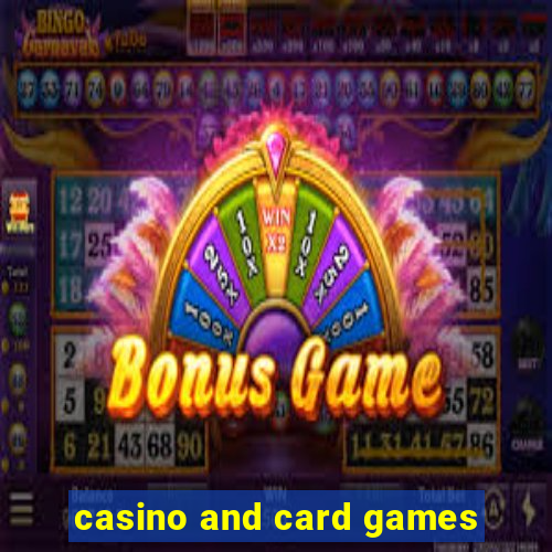 casino and card games