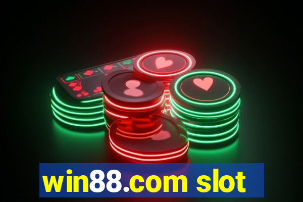 win88.com slot