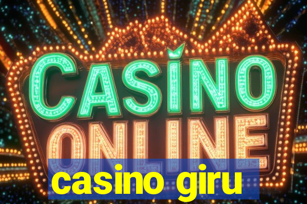 casino giru