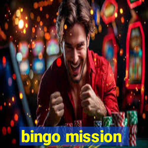 bingo mission