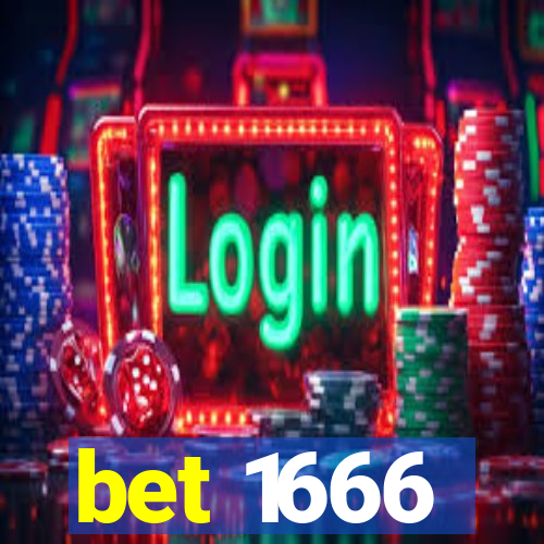 bet 1666