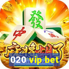 020 vip bet