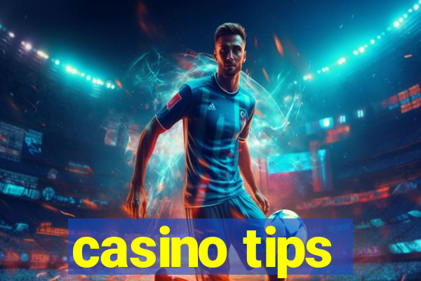 casino tips