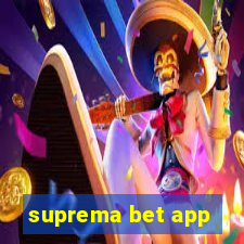 suprema bet app