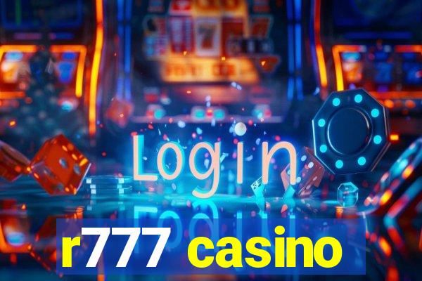 r777 casino