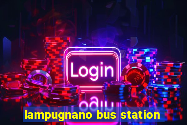 lampugnano bus station