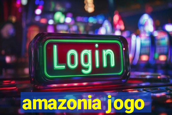 amazonia jogo