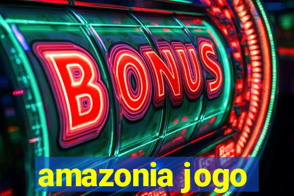 amazonia jogo