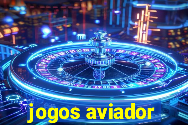 jogos aviador