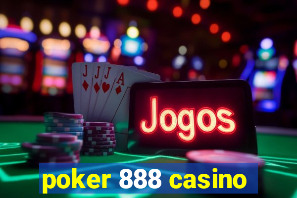 poker 888 casino