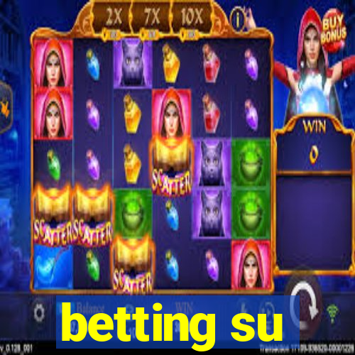 betting su