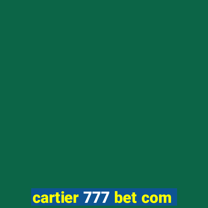 cartier 777 bet com