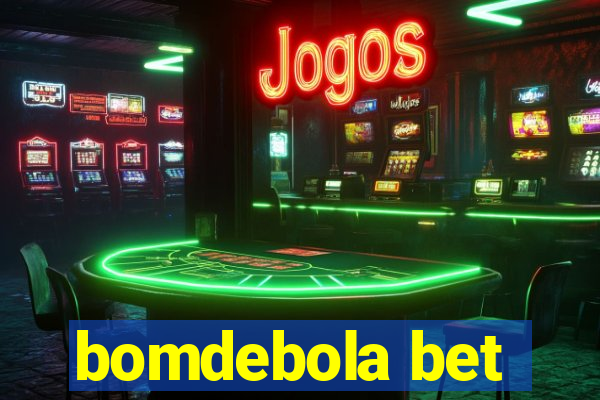 bomdebola bet