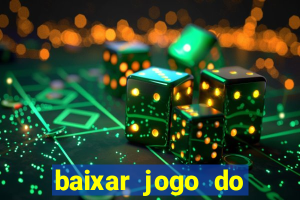 baixar jogo do fortune tiger