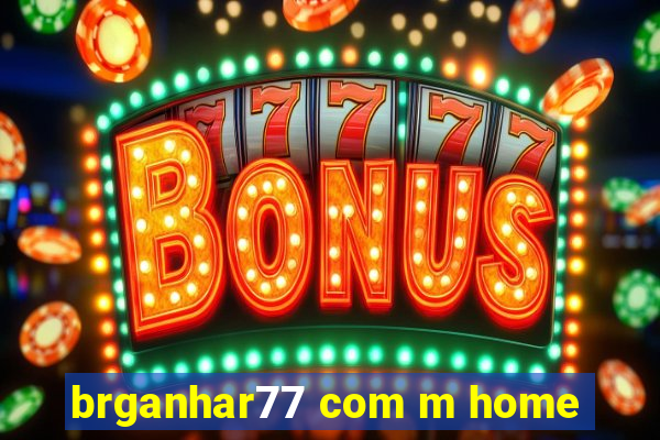 brganhar77 com m home